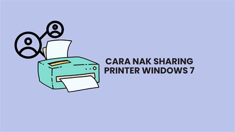 4 Cara Nak Sharing Printer Windows 7 Dengan Betul