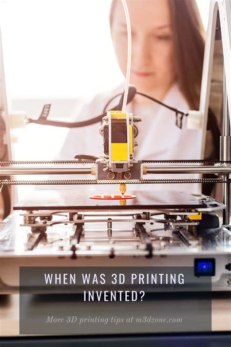 When Was 3d Printing Invented Printing History 3d Printing Inventions