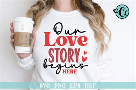 Our Love Story Begins Here Graphic By Crazy Craft · Creative Fabrica