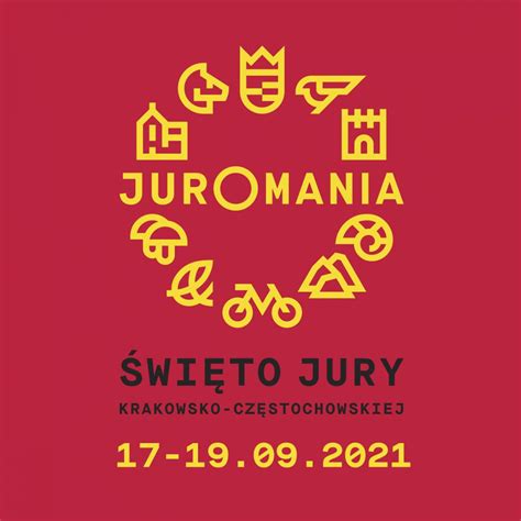 Juromania 2021 w Ojcowie i Dolinie Prądnika Aktualności i Wiadomości