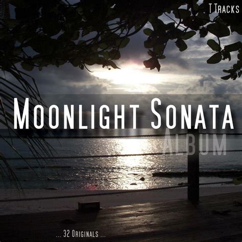 Moonlight Sonata - Moonlight Sonata | iHeart