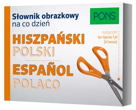 S Ownik Obrazkowy Na Co Dzie Hiszpa Ski Polski Opracowanie Zbiorowe