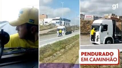 Patriota Do Caminh O Bolsonarista Que Viajou Pendurado Fala Sobre