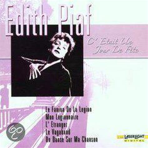 C Etait Un Jour De Fete Edith Piaf CD Album Muziek Bol