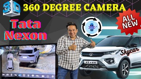 🌀360 Degree Camera 🌀 Tata Nexon 2023 3d Bird View Camera Tata Nexon