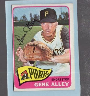 Autographed Gene Alley 1965 Topps Pirates 121 Free Shipping EBay