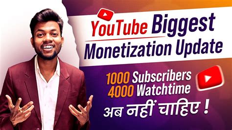 Monetization Biggest Update Watchtime Subscribers