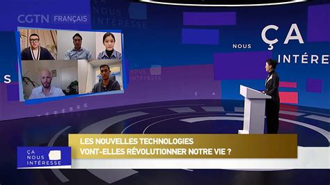 Les Nouvelles Technologies Vont Elles R Volutionner Notre Vie Cgtn