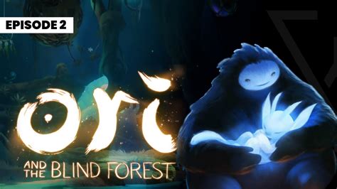 Ori And The Blind Forest Bermain Di Hutan Youtube