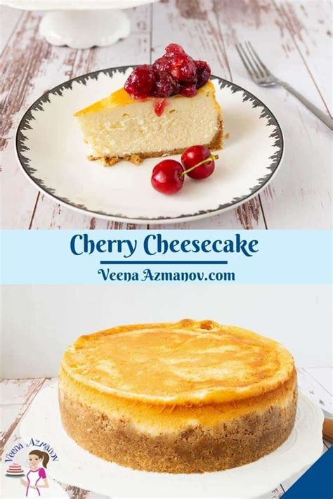 Classic Baked Cheesecake With Cherry Pie Filling A Perfect Combination Veena Azmanov Kitchen