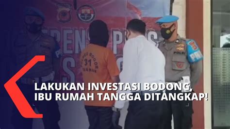 Tipu Korban Hingga Rp 5 7 Miliar Ibu Rumah Tangga Pelaku Investasi