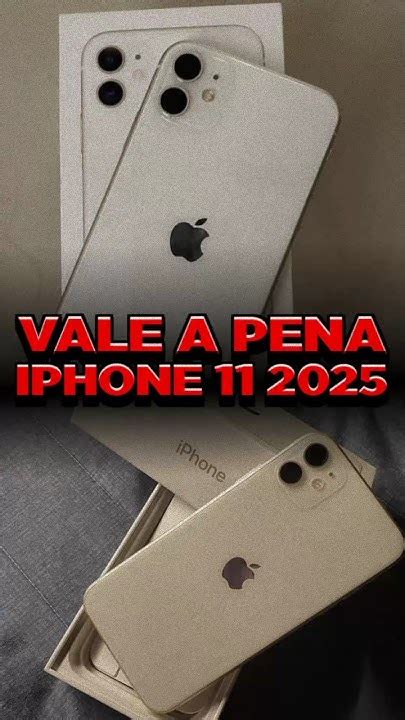 Vale A Pena Comprar O Iphone 11 Em 2025 - SERÁ QUE VALE A PENA COMPRAR O IPHONE 11 EM 2025? 🤔 #tech #celulares # ...