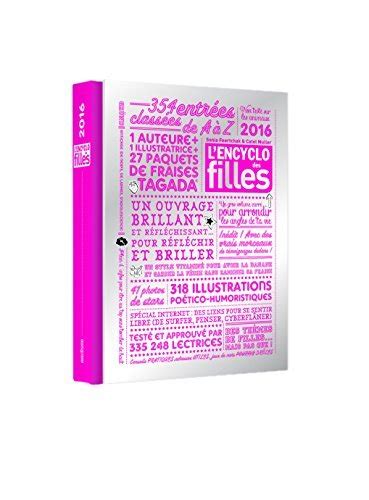 L Encyclo Des Filles French Edition By Sonia Feertchak Goodreads