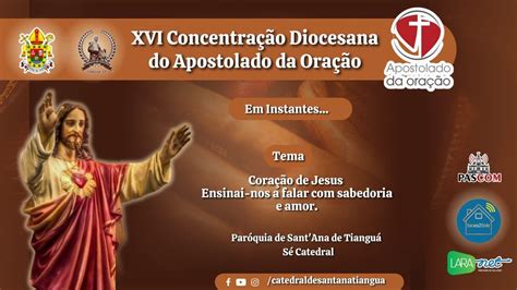 XVI Concentração Diocesana do Apostolado da Oração Diocese de