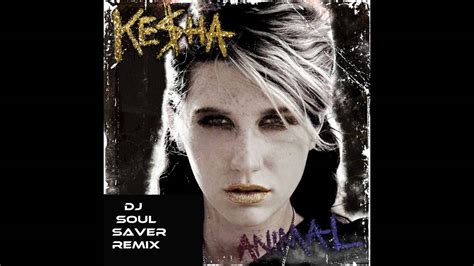 Kesha Take It Off Remix Youtube