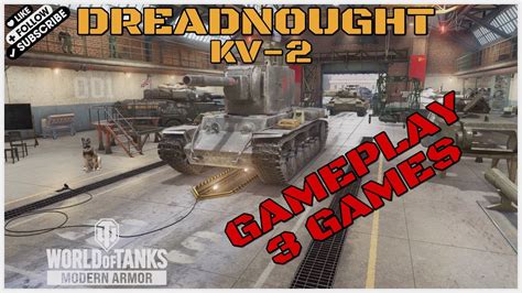 World Of Tanks Console DREADNOUGHT KV 2 EARN OP TANK Gameplay 3 Games