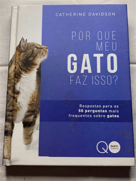 Livro Por Que Meu Gato Faz Isso Livro Quarto Editora Usado