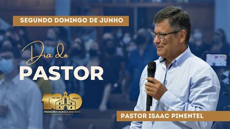 Culto Ao Vivo Dia Do Pastor Pib Bom Jesus Do Itabapoana Youtube