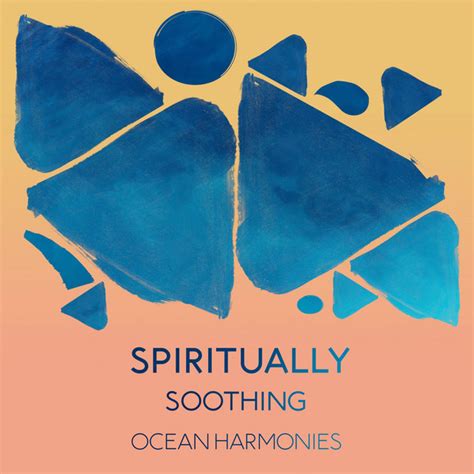 Zzz Spiritually Soothing Ocean Harmonies Zzz Album By Winds And