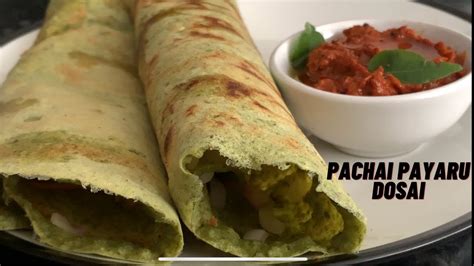 Green Gram Dosa Pachai Payaru Dosai Moong Dal Dosa Youtube