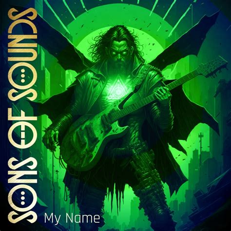 Sons Of Sounds Veröffentlichen Die Neue Singlevideo „my Name Ihres