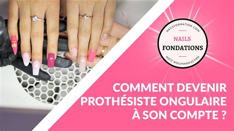 Comment Devenir Proth Siste Ongulaire Son Compte Nails Formation