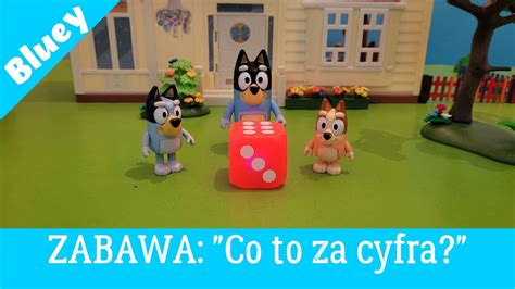 Bluey Po Polsku Zabawa Co To Za Cyfra Odc Zabawy Dla