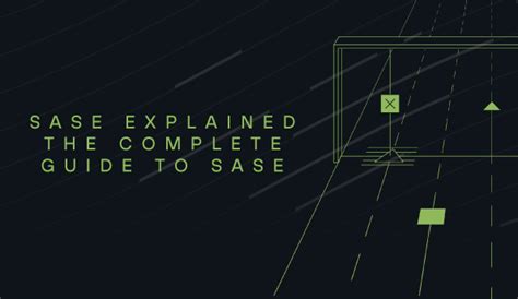 SASE explained: The complete guide to SASE