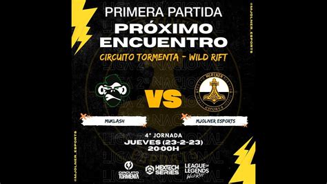 Muklash vs Mjølner eSports 3ra Hextech Jornada 4 Circuito Tormenta