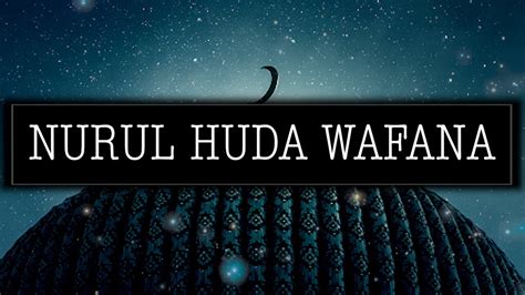 NURUL HUDA WAFANA Lirik Cover YouTube