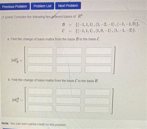 Solved 1 Point Consider The Following Two Ordered Bases Chegg