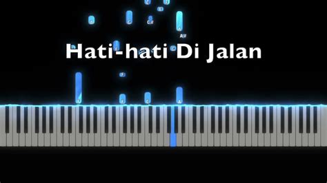 Hati-hati Di Jalan - Tulus | Piano Tutorial by Andre Panggabean Chords ...