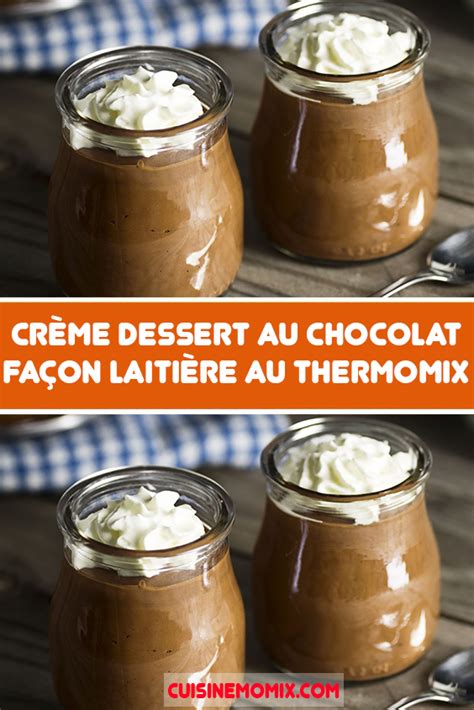 Crème dessert au chocolat façon laitière au Thermomix Idee recette