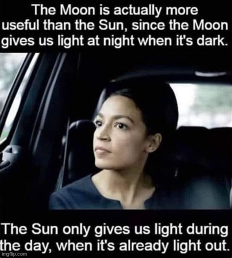 More Not Too Bright Deep Thoughts From AOC Imgflip