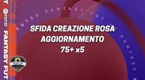 Fifa Sfida Creazione Rosa Aggiornamento X Weareutita