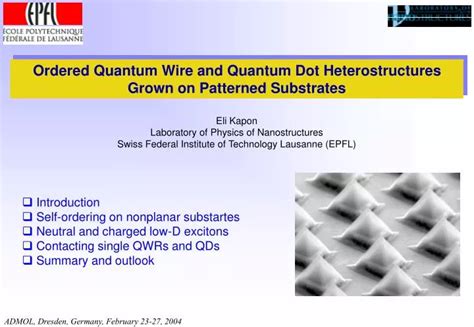 Ppt Ordered Quantum Wire And Quantum Dot Heterostructures Grown On