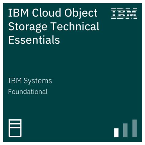 IBM Cloud Object Storage Technical Essentials Credly