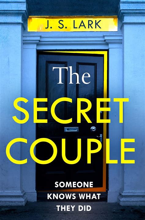 The Secret Couple A New Absolutely Gripping Psychological Thriller With A Jaw Dropping Twist