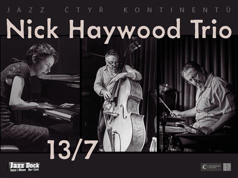 Nick Haywood Trio Ft Andrea Keller Niko Schäuble Jazz ČtyŘ