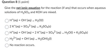 Solved Give the net ionic equation for the reaction (if any) | Chegg.com