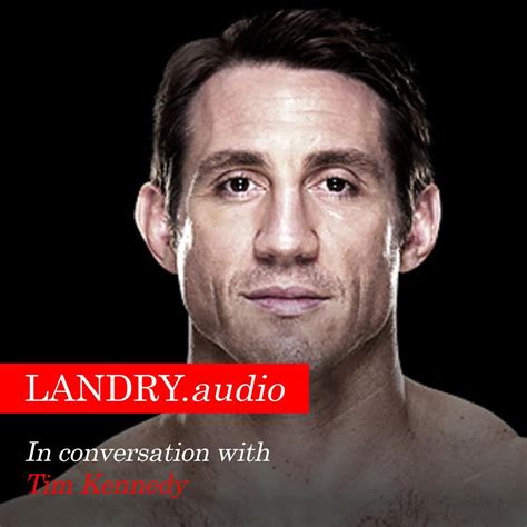 Mma History Tim Kennedy On His Career Military Service Politics And