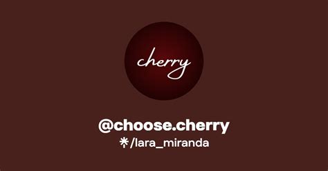 Choose Cherry Instagram Tiktok Linktree