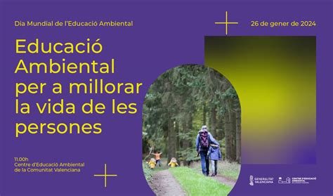 26 De Gener Dia Mundial De Leducació Ambiental Centro De Educación