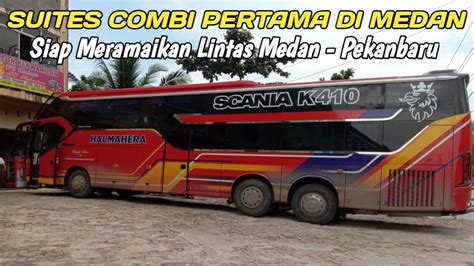 Unit Terbaru Bus Halmahera Suites Combi Siap Meramaikan Lintas