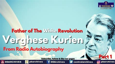 Dr Verghese Kurien Father Of The White Revolution Radio