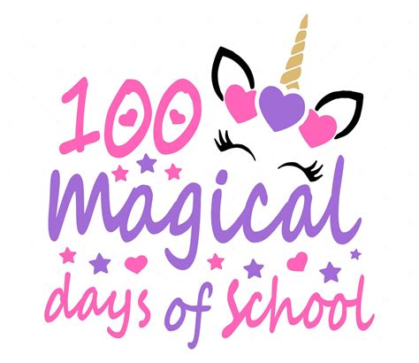 100 Magical Days Svg Png Pdf Unicorn Svg 100 Days Of School Svg