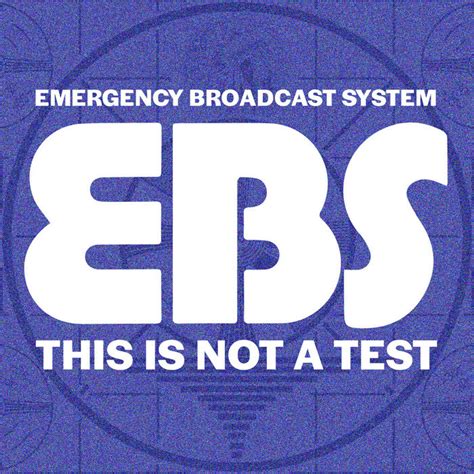 Emergency Broadcast System - This is Not a Test | Emergency Broadcast ...