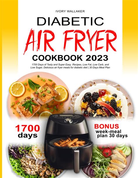 Diabetic Air Fryer Cookbook 1700 Days Tasty And Super Easy Recipes