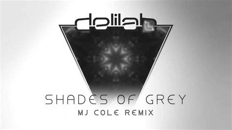 Delilah Shades Of Grey [mj Cole Remix] Youtube