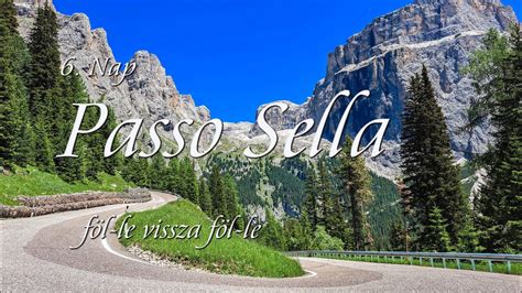 Passo Sella Oda Vissza YouTube